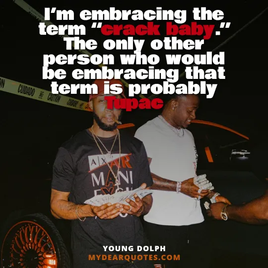 best young dolph quotes