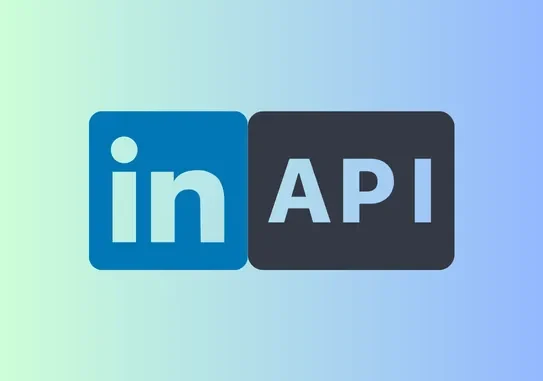 LinkedIn API Integration for Developers: A Practical Guide for SaaS Platforms